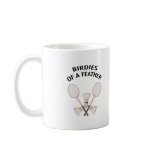 Birds of a Feather Badminton mugs