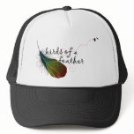 birds of a feather. trucker hats