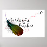 birds of a feather. posters