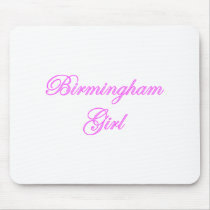 Birmingham Girl Mouse Pad