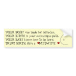 Birth with a Midwife bumper stickers