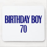 Birthday Boy 70 Mousepad