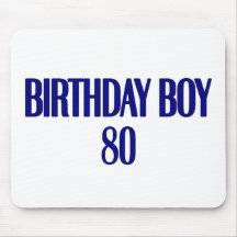 Birthday Boy 80 Mousemats