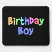 Birthday Boy Mouse Pad