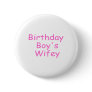 Birthday Boy's Wifey