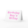 Birthday Boy's Wifey