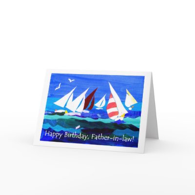 Birthday Card for a Father-in-law - Sailing by helikettle