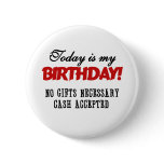 Birthday Cash Accepted Pinback Buttons