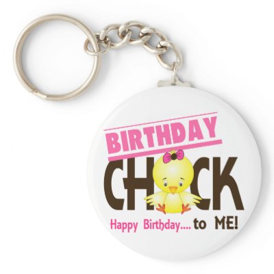 Birthday Chick 1 by chicktees