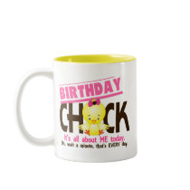 Birthday Chick 3 Coffee Mug