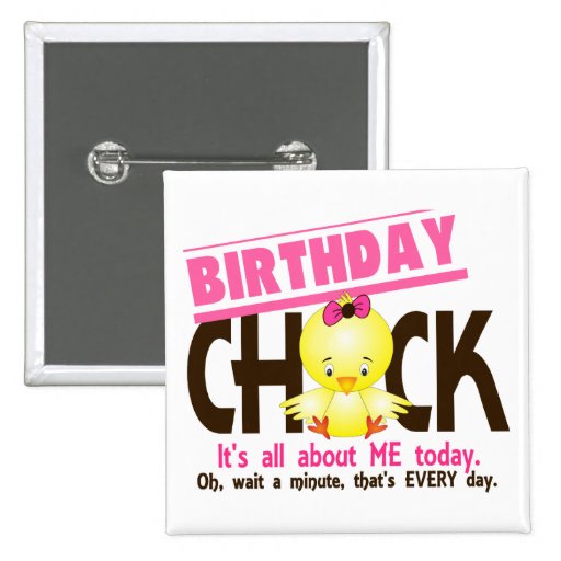 Birthday Chick 3 Pinback Button