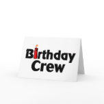 Birthday Crew cards