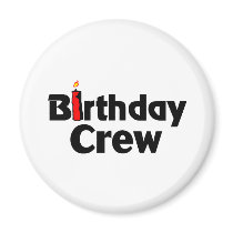 Birthday Crew Refrigerator Magnet