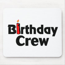 Birthday Crew Mouse Pads