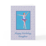 Birthday, Daughter, Ballerina on Point