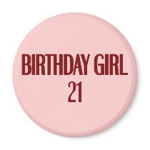 Birthday Girl 21 Refrigerator Magnets