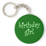 Birthday Girl for St. Patrick's Day Birthday Girls Keychain