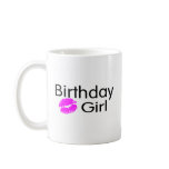 Birthday Girl (Kiss) Coffee Mug