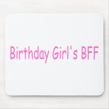 Birthday Girls Best Friend Mouse Pad