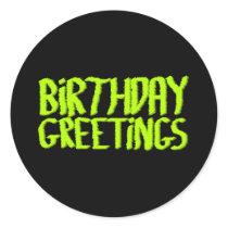 Birthday Greetings. Green and Black. Custom Sticker