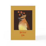 Birthday King card with cedar waxwing