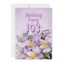 Birthday party invitation 103 years old