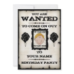 Birthday Party Wanted Invitations