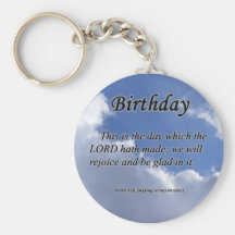 Birthday Psalm 118-24  Keychain