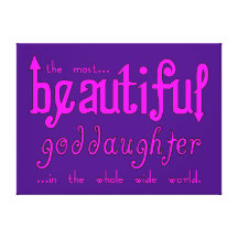 Birthdays Christmas Parties Beautiful Goddaughter Canvas Prints