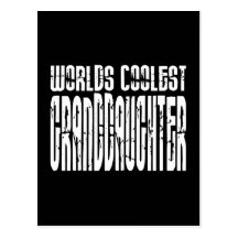 Birthdays Parties Worlds Coolest Granddaughters Postcards