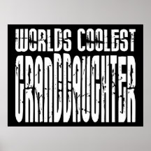 Birthdays Parties Worlds Coolest Granddaughters Print