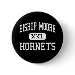 Bishop Moore - Hornets - High - Orlando Florida Pinback Buttons