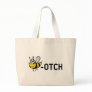 Bitch "Bee-Otch" Canvas Bag