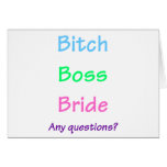 Bitch Boss Bride Any Questions? 1 cards