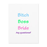 Bitch Boss Bride Any Questions? 1 Post Cards