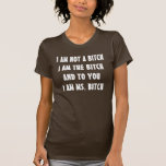 BITCH – Dark T-shirt