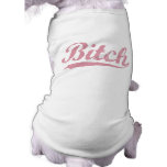 Bitch Dog t-shirt