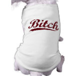 Bitch Dog t-shirt