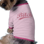 Bitch Dog t-shirt