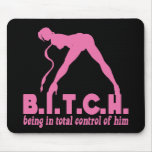 Bitch funny mousepads