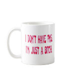 Bitch Mug
