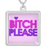 Bitch Please