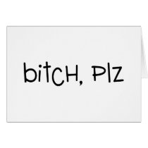 Bitch Plz