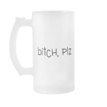 Bitch Plz Mugs