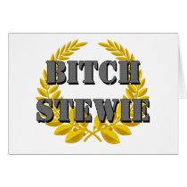 Bitch Stewie Card