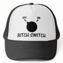 bitch switch off hats