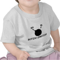 bitch switch off tee shirt