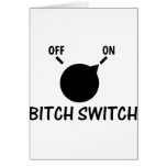 bitch switch on cards