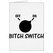 bitch switch on cards