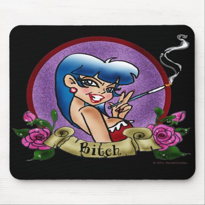 "Bitch" Tattoo Style Art Mousepad by MeadowPixieArts